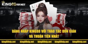 đăng nhập king88